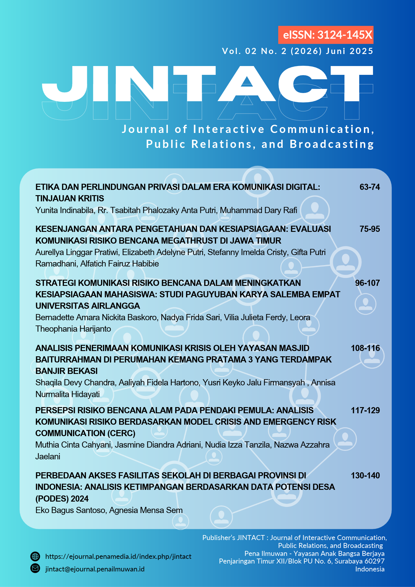 					View Vol. 2 No. 2 (2026): JINTACT: Journal of Interactive Communication, Public Relations, and Broadcasting (June 2026)
				